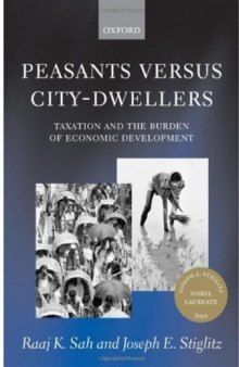 Peasants versus City-Dwellers: Taxation and the Burden of Economic Development