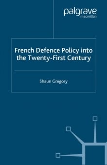 French Defence Policy into the Twenty-First Century
