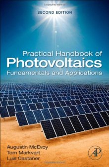 Practical Handbook of Photovoltaics. Fundamentals and Applications