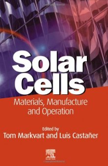 Solar Cells: Materials, Manufacture and Operation