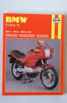 BMW K100 & K75 Owner Workshop Manual 83 - 87 (Haynes Manuals)