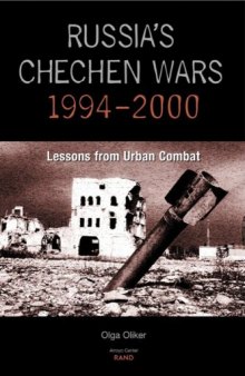 Russia's Chechen wars 1994-2000 : lessons from urban combat