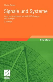 Signale und Systeme: Lehr- und Arbeitsbuch mit MATLAB®-Übungen und Lösungen