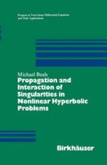 Propagation and Interaction of Singularities in Nonlinear Hyperbolic Problems