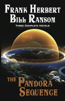 The Pandora Sequence: The Jesus Incident, The Lazarus Effect, The Ascention Factor