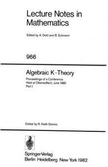 Algebraic K-theory: Proceedings of a conference held at Oberwolfach, June 1980, Part I