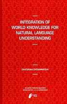 Integration of world knowledge for natural language understanding