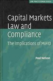 Capital markets law and compliance : the implications of MiFID
