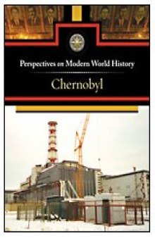 Chernobyl (Perspectives on Modern World History)