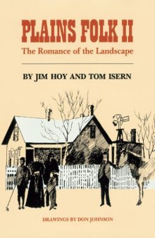 Plains Folk: The romance of the landscape