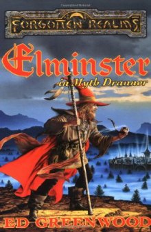 The Elminster Series 2. Elminster in Myth Drannor (Forgotten Realms)  