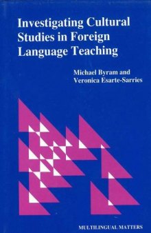 Investigating cultural studies in foreign language teaching: a book for teachers