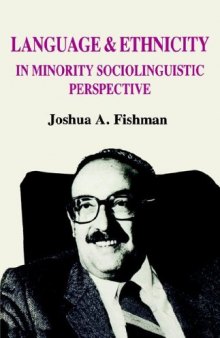 Language & Ethnicity in Minority Sociolinguistic Perspective  