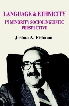 Language and ethnicity in minority sociolinguistic perspective