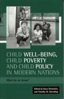 Child Well-Being, Child Poverty and Child Policy in Modern Nations