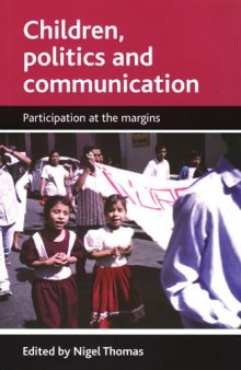 Children, Politics and Communication: Participation at the margins