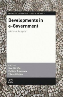 Developments in e-Government:  A Critical Analysis - Volume 13 Innovation and the Public Sector