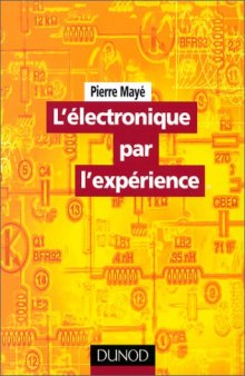 L'électronique par l'expérience 