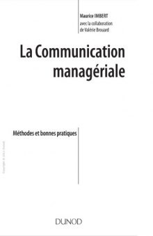 La communication managériale : méthodes et bonnes pratiques