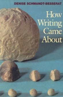 How Writing Came About