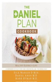 The Daniel Plan Cookbook  Healthy Eating for Life