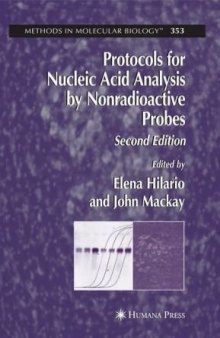Protocols for Nucleic Acid Analysis by Nonradioactive Probes 2nd Ed (Methods in Molecular Biology Vol 353)