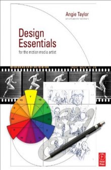 Design essentials for the motion media artist : a practical guide to principles et techniques