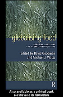 Globalising food : agrarian questions and global restructuring