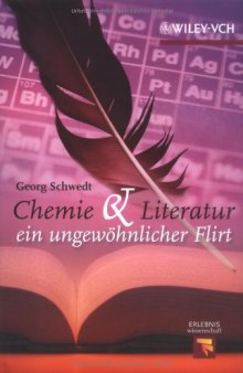 Chemie und Literatur - ein ungewöhnlicher Flirt