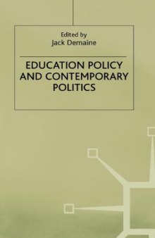 Education Policy and Contemporary Politics  