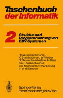 Taschenbuch der Informatik: Band II Struktur und Programmierung von EDV-Systemen