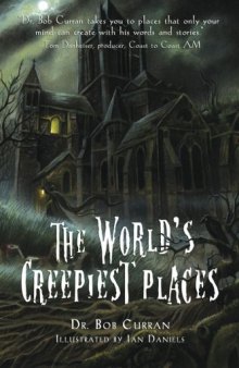 The World's Creepiest Places