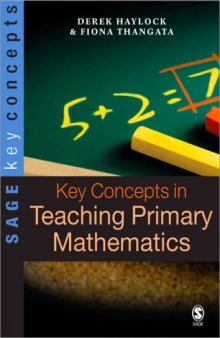 Key Concepts in Teaching Primary Mathematics (SAGE Key Concepts series)