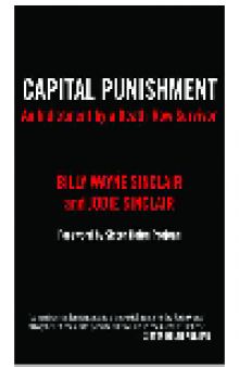 Capital Punishment. An Indictment by a Death-Row Survivor