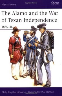 Alamo And Texan Independence War 1835-1836