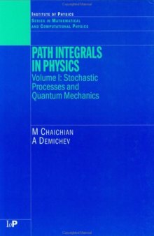 Path integrals in physics. QFT, statistical physics and modern applications