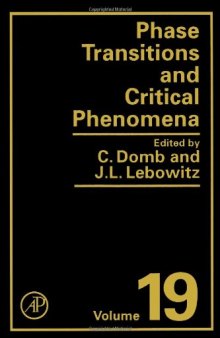 Phase Transitions and Critical Phenomena, Vol. 19
