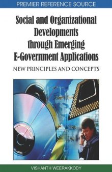 Social and Organizational Developments Through Emerging E-government Applications: New Principles and Concepts 