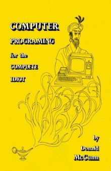 Computer Programming for the Complete Idiot