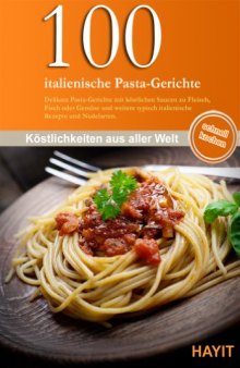 100 italienische Pasta-Gerichte