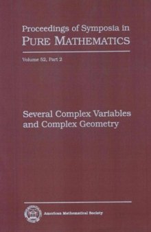 Several Complex Variables and Complex Geometry (Proceedings of Symposia in Pure Mathematics, Vol.52) (Pt. 2)