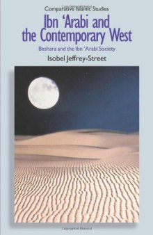 Ibn ‘Arabi and the Contemporary West: Beshara and the Ibn ‘Arabi Society