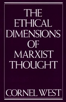The Ethical Dimensions of Marxist Thought  