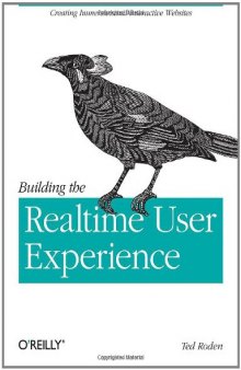 Building the Realtime User Experience: Creating Immersive and Interactive Websites