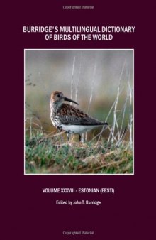 Burridges Multilingual Dictionary of Birds of the World: Volume XXXVIII Estonian