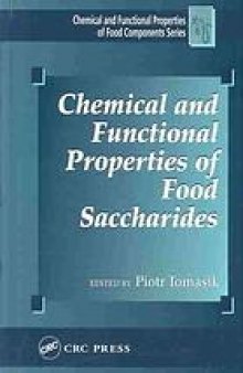 Chemical and functional properties of food saccharides