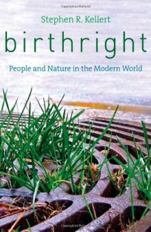 Birthright: People and Nature in the Modern World