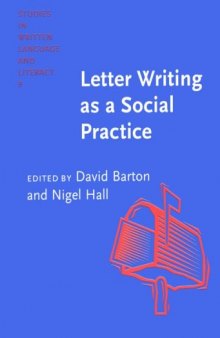 Letter Writing As a Social Practice (Studies in Written Language and Literacy, V. 9)
