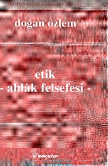 Etik : ahlâk felsefesi