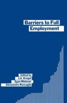 Barriers to Full Employment: Papers from a conference sponsored by the Labour Market Policy section of the International Institute of Management of the Wissenschaftszentrum of Berlin